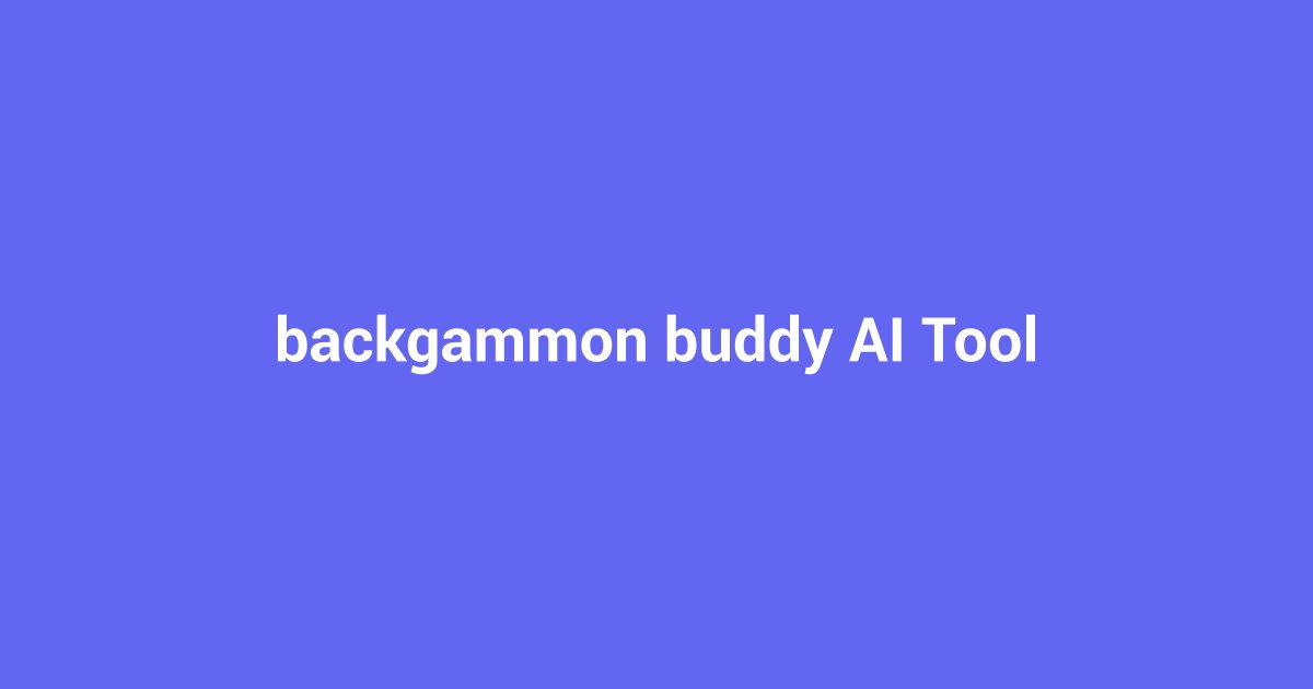 Master Backgammon Instantly: Your AI Buddy for Online Play