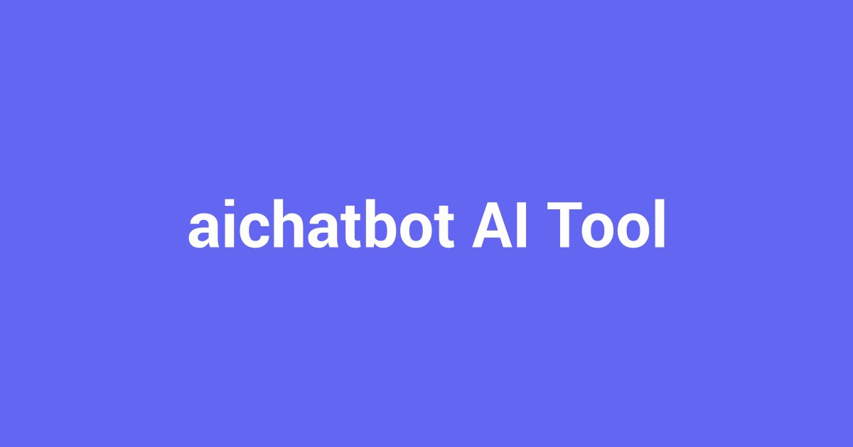 AIchatbot: Real-World AI for Business Success in 2024
