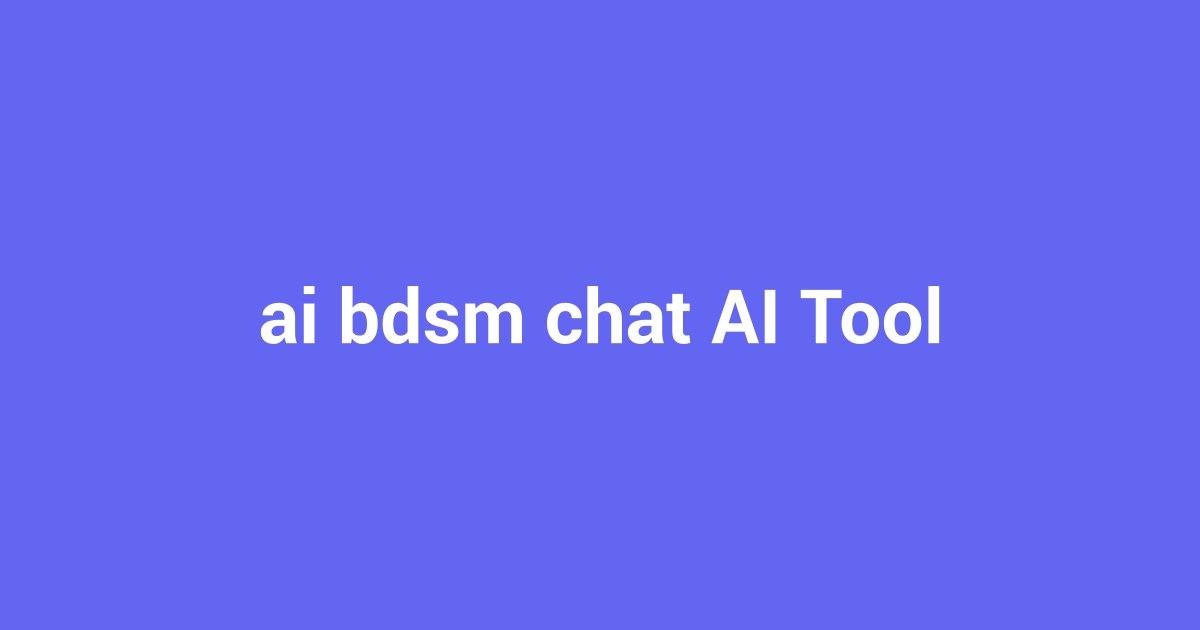 GirlfriendGPT: The Complete Guide to AI BDSM Chat