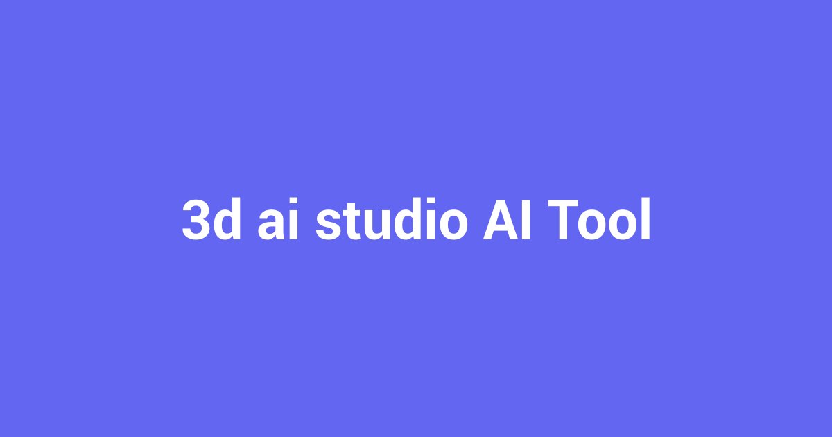 Mastering 3D AI Studio: Pro Strategies for Advanced 3D Creation